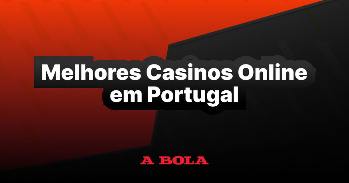 Os Melhores Casinos Online em Portugal para Jogar 1029385831